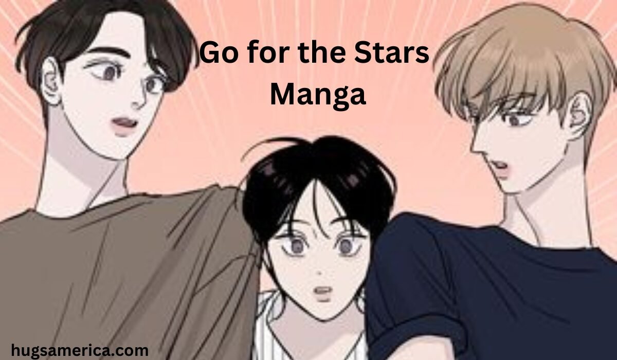 Go for the Stars Manga