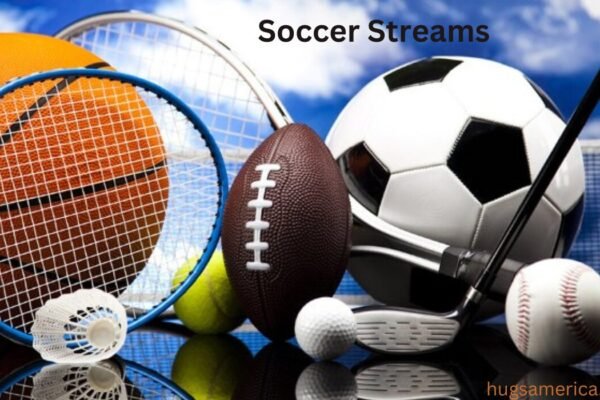 The Ultimate Guide to Soccer Streams