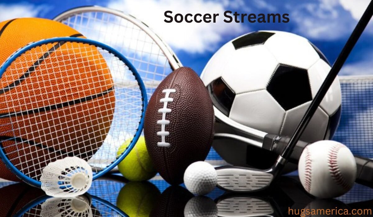 The Ultimate Guide to Soccer Streams