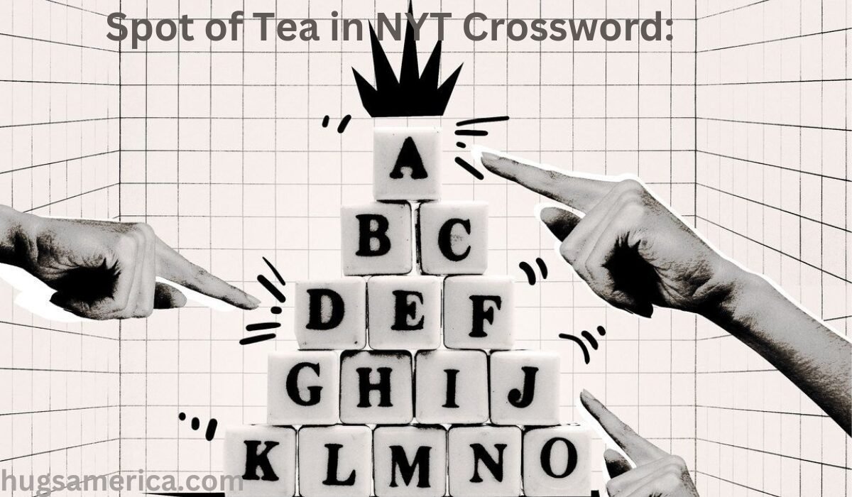 Spot of Tea in NYT Crossword