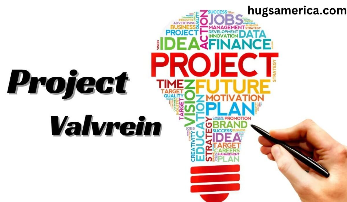 Project Valvrein